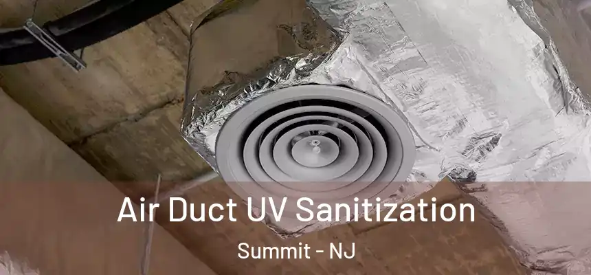 Air Duct UV Sanitization Summit - NJ