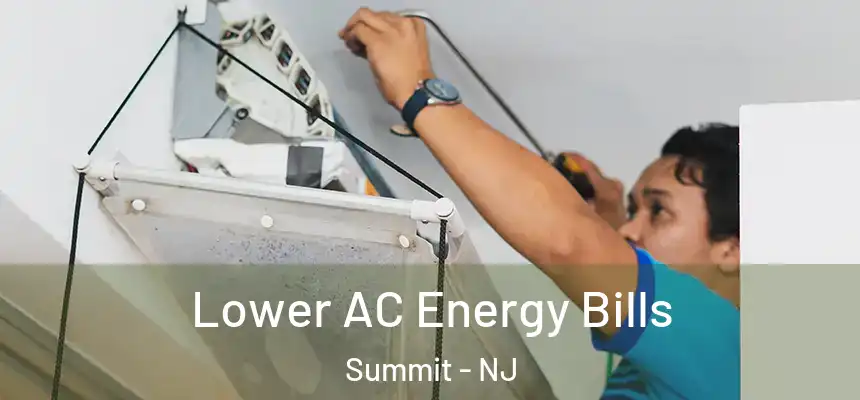  Lower AC Energy Bills Summit - NJ